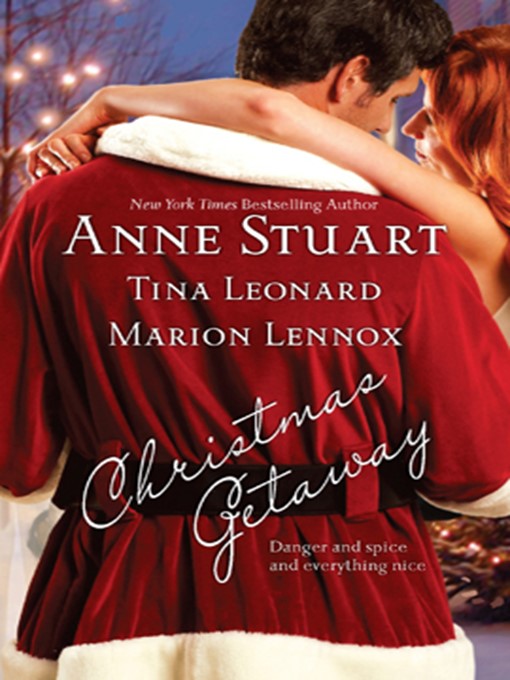 Title details for Christmas Getaway by Anne Stuart - Available